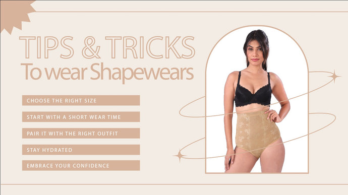 Shapewear: How To Wear It, And Why To Wear It