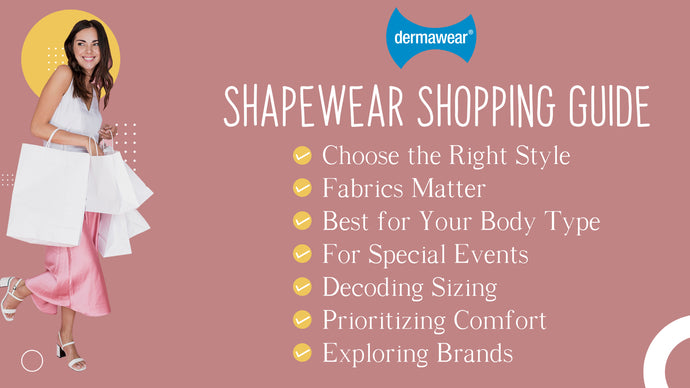 Shapewear Shopping Guide: Essential Tips You Need to Read